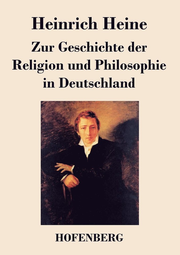 Heinrich Heine - Zur Geschichte der Religion und Philosophie in Deutschland, Häftad