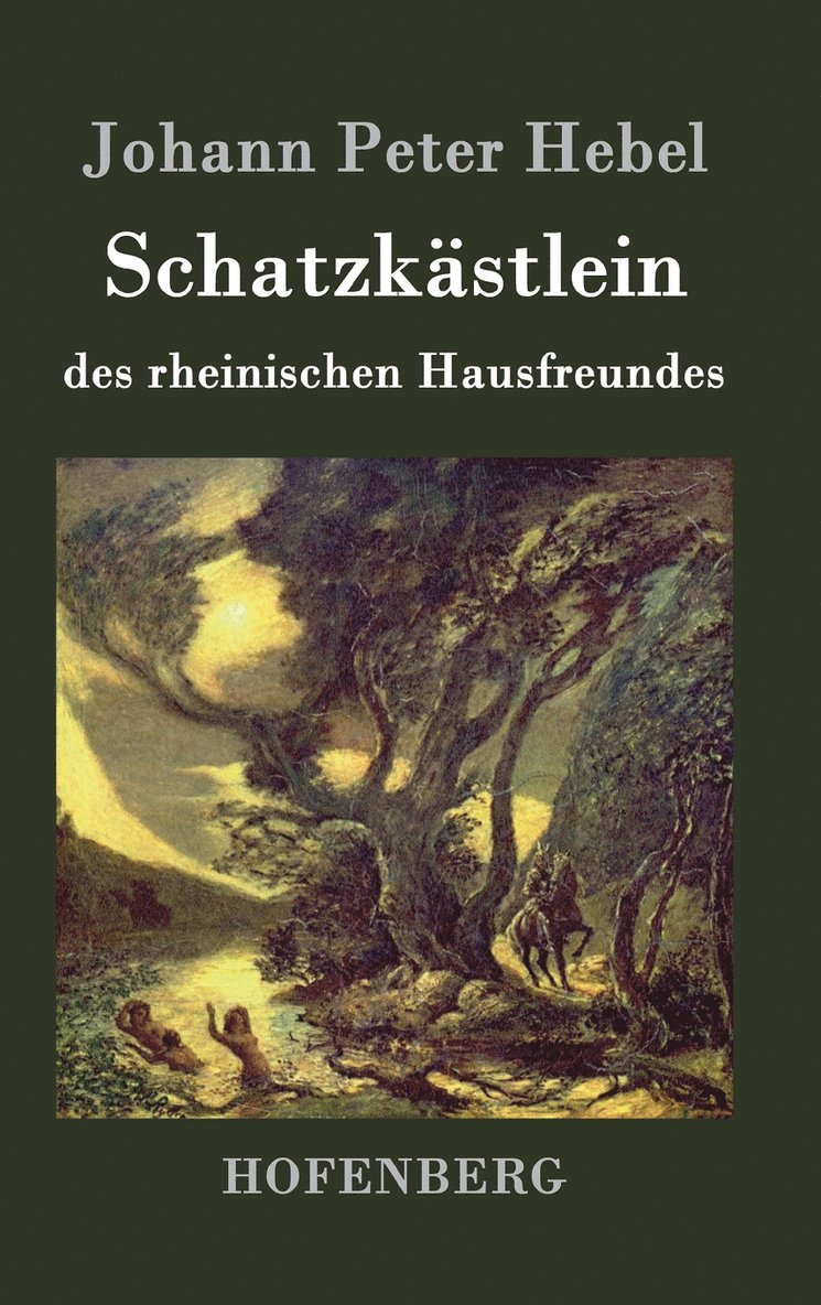 Schatzkästlein des rheinischen Hausfreundes