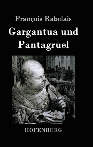 François Rabelais - Gargantua und Pantagruel, Inbunden