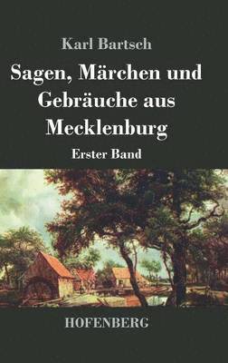 bokomslag Sagen, Märchen und Gebräuche aus Mecklenburg