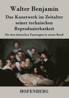 Walter Benjamin - Kunstwerk im Zeitalter seiner technischen Reproduzierbarkeit, Häftad