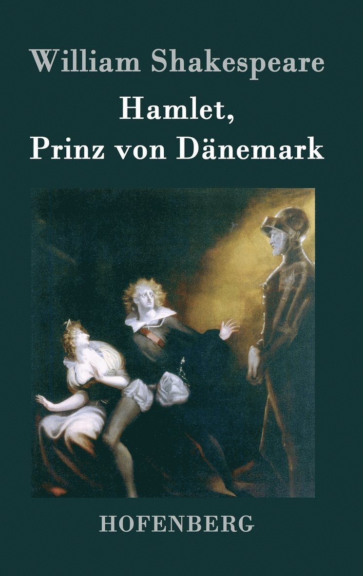 William Shakespeare, William Shakespeare - Hamlet, Prinz von Dänemark, Inbunden