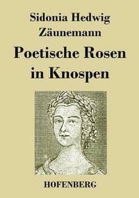 bokomslag Poetische Rosen in Knospen