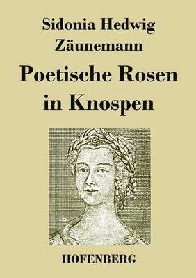 Poetische Rosen in Knospen 1