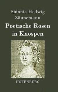 bokomslag Poetische Rosen in Knospen