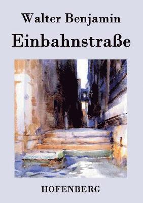 bokomslag Einbahnstraße