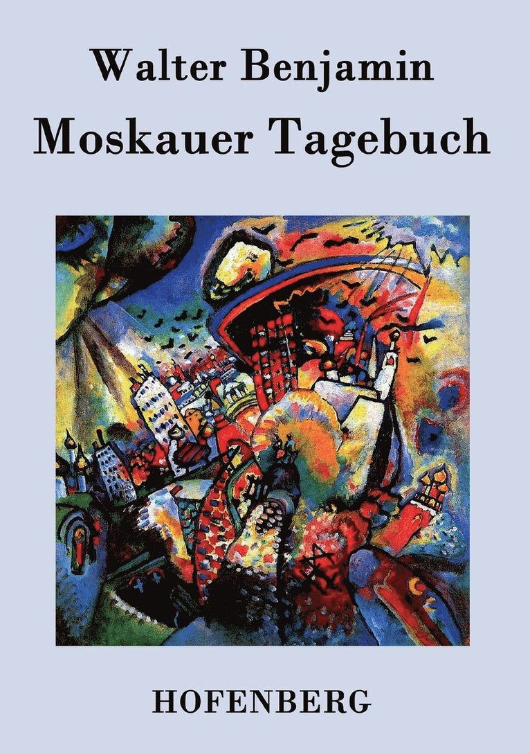 Moskauer Tagebuch 1