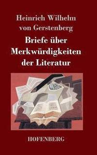 bokomslag Briefe über Merkwürdigkeiten der Literatur