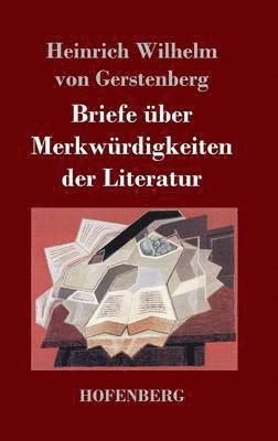 bokomslag Briefe ber Merkwrdigkeiten der Literatur