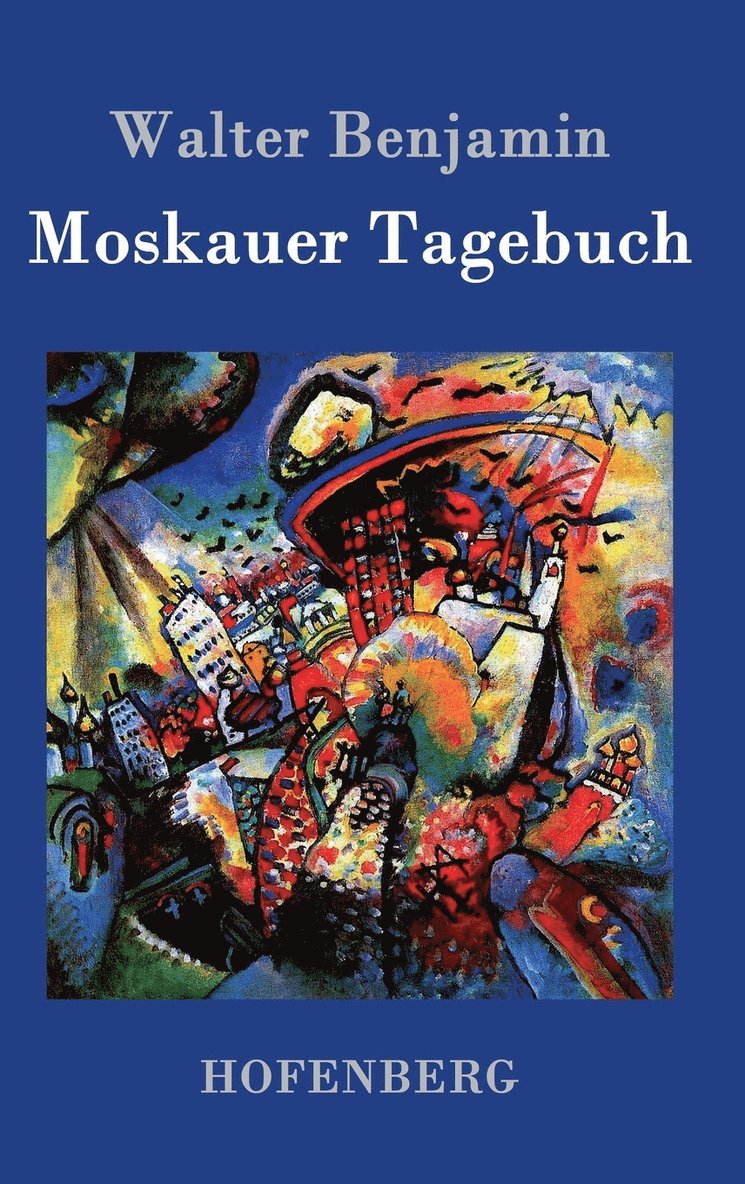 Moskauer Tagebuch 1