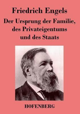 Friedrich Engels - Ursprung der Familie, des Privateigentums und des Staats, Häftad