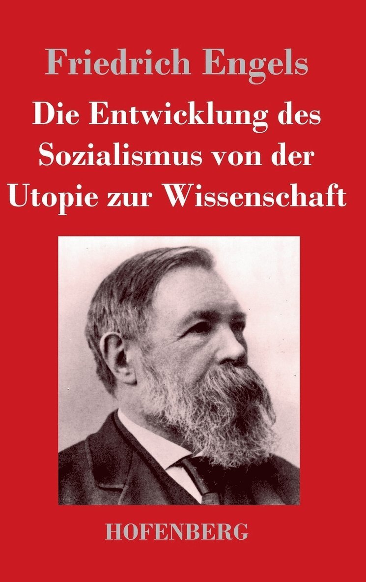 Friedrich Engels - Entwicklung des Sozialismus von der Utopie zur Wissenschaft, Inbunden