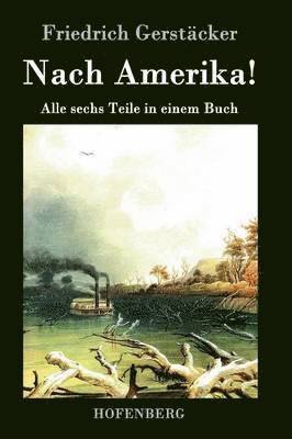 Nach Amerika! 1