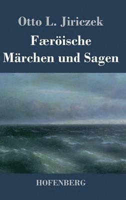 Frische Mrchen und Sagen 1