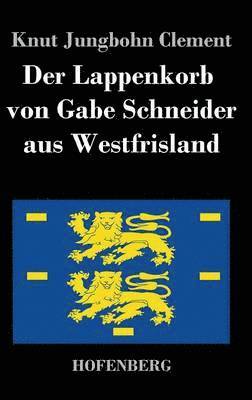 bokomslag Der Lappenkorb von Gabe Schneider aus Westfrisland