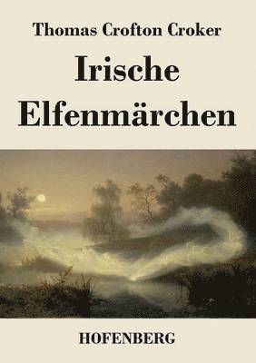 Irische Elfenmrchen 1