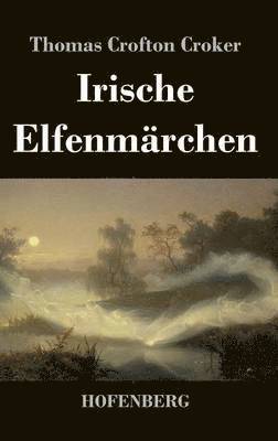 Irische Elfenmrchen 1