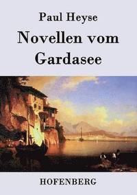 bokomslag Novellen vom Gardasee