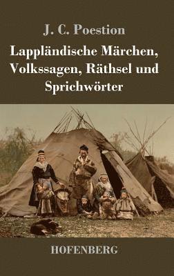 Lapplndische Mrchen, Volkssagen, Rthsel und Sprichwrter 1