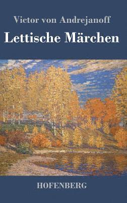 bokomslag Lettische Märchen
