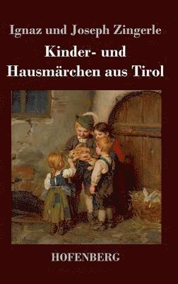 Kinder- und Hausmrchen aus Tirol 1