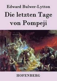 bokomslag Die letzten Tage von Pompeji