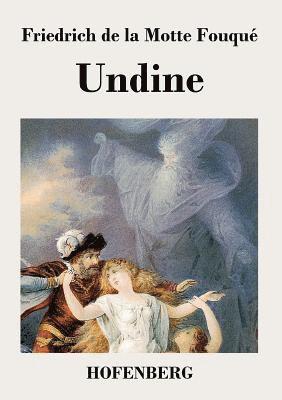 Friedrich de la Motte Fouqué - Undine, Häftad