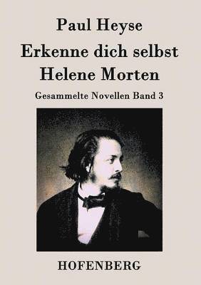 Erkenne dich selbst / Helene Morten 1