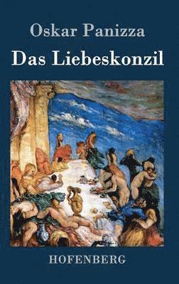 Das Liebeskonzil 1