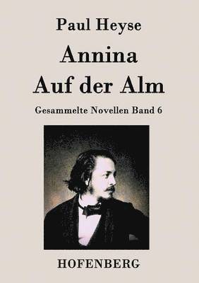 Annina / Auf der Alm 1