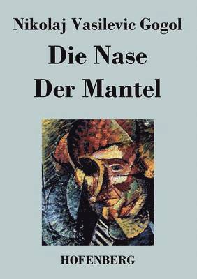 bokomslag Die Nase / Der Mantel