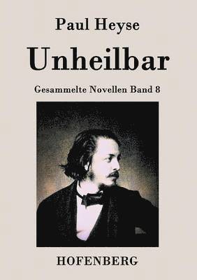 Unheilbar 1