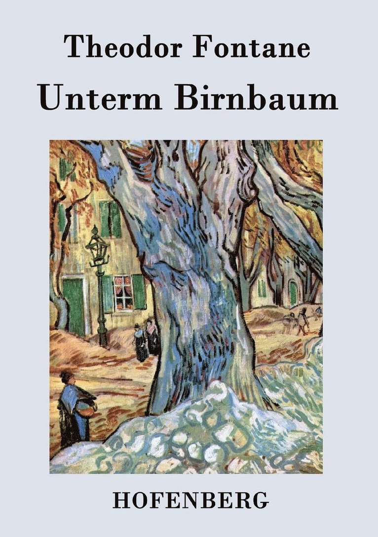 Unterm Birnbaum 1