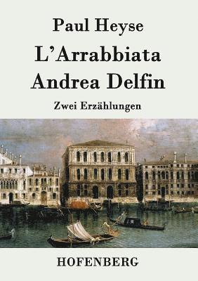 bokomslag L'Arrabbiata / Andrea Delfin