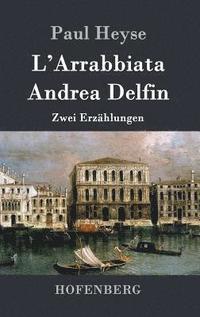 bokomslag L'Arrabbiata / Andrea Delfin