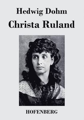 Hedwig Dohm - Christa Ruland, Häftad
