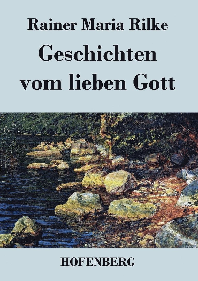 Rainer Maria Rilke - Geschichten vom lieben Gott, Häftad