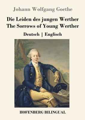 bokomslag Die Leiden des jungen Werther / The Sorrows of Young Werther