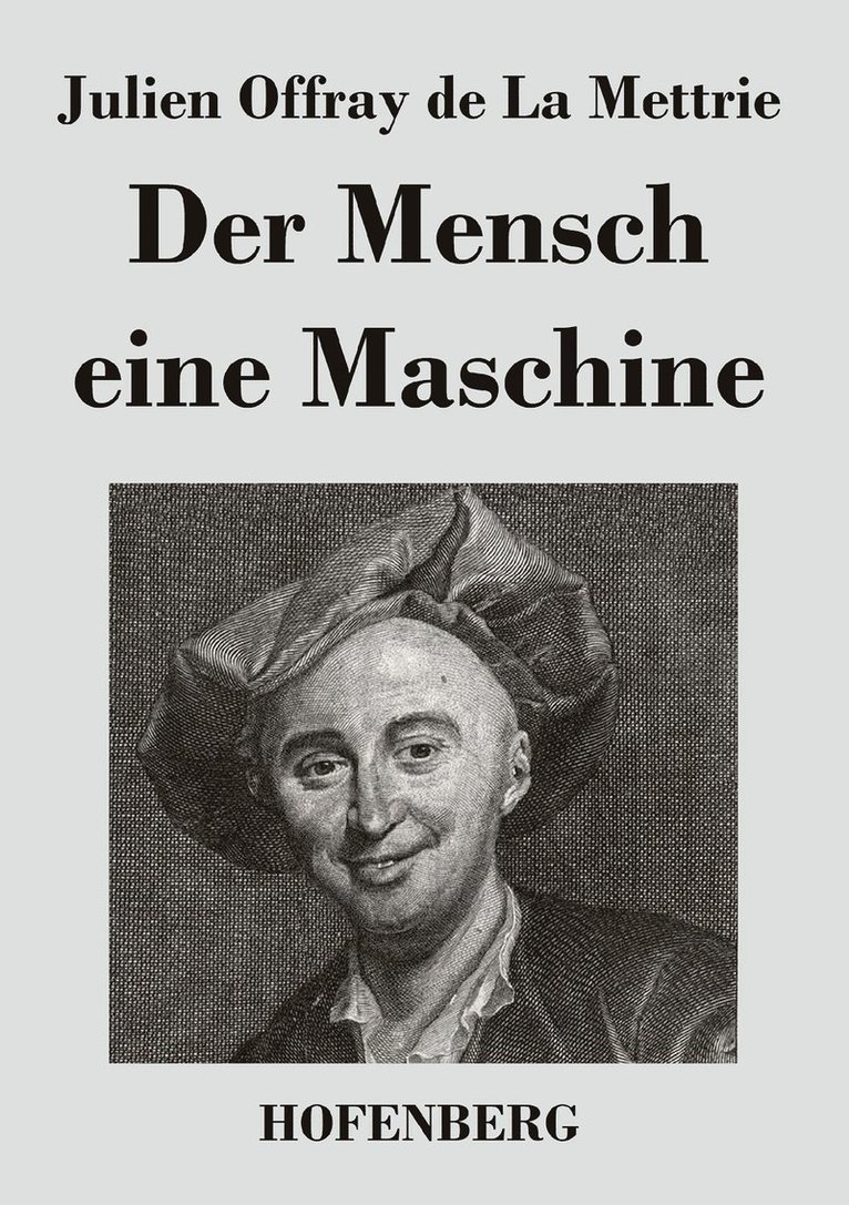 Der Mensch eine Maschine 1