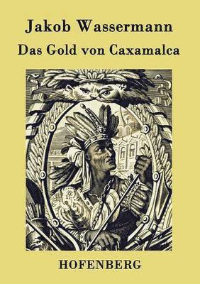 Gold von Caxamalca