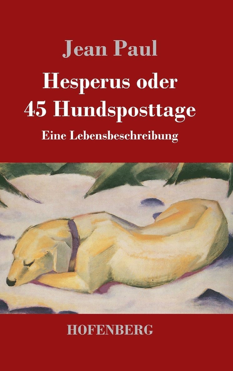 Hesperus oder 45 Hundsposttage 1