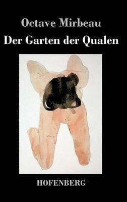 bokomslag Der Garten der Qualen