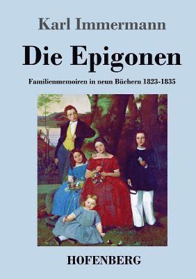 Die Epigonen 1