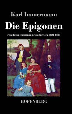 Die Epigonen 1