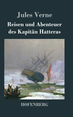 bokomslag Reisen und Abenteuer des Kapitn Hatteras