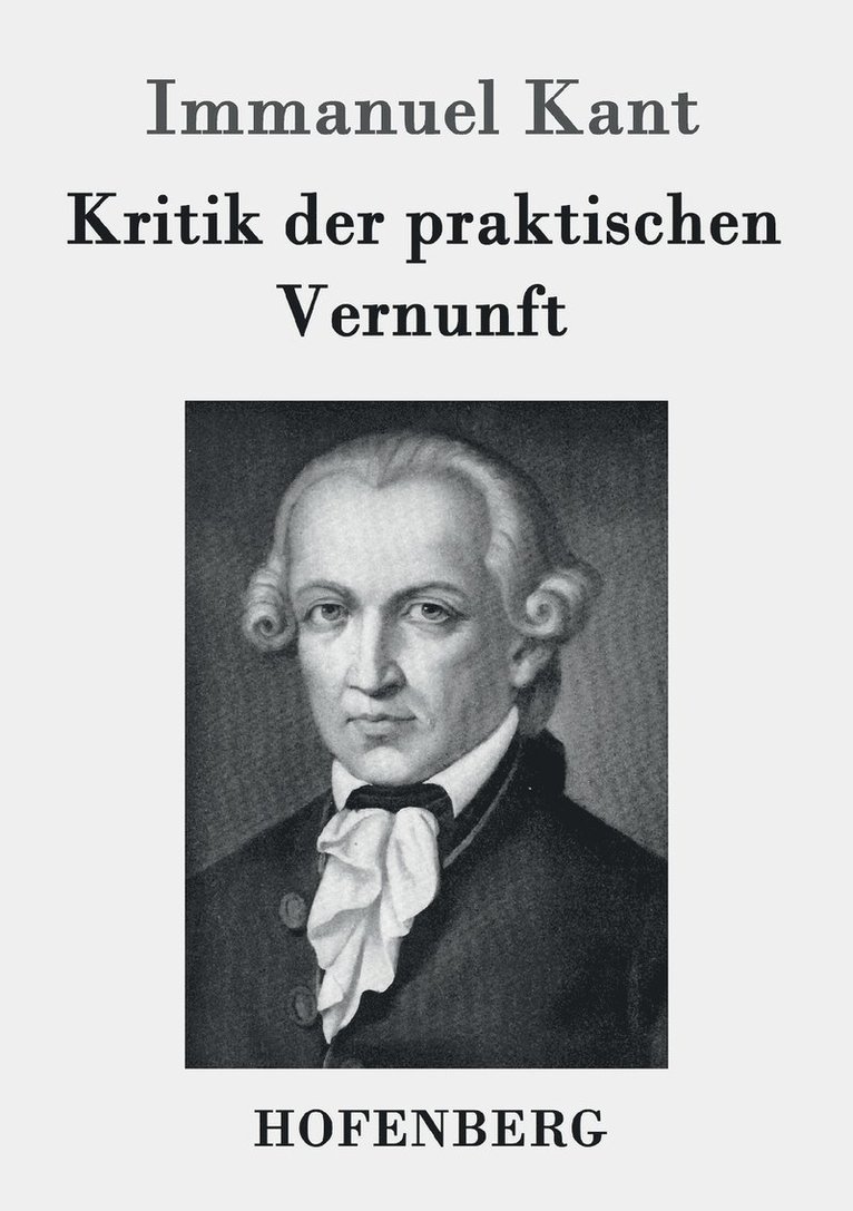 Kritik der praktischen Vernunft 1