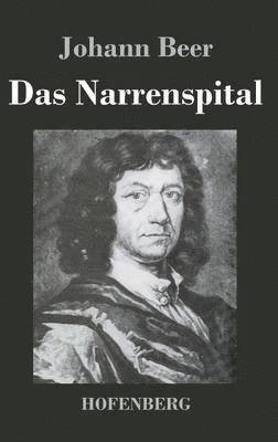 bokomslag Das Narrenspital