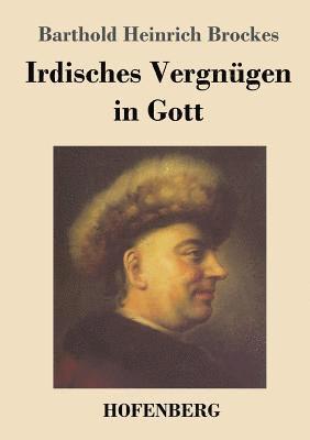 bokomslag Irdisches Vergngen in Gott