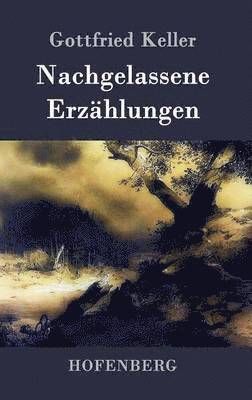 Nachgelassene Erzhlungen 1