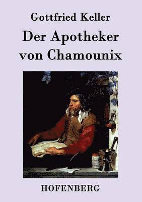 bokomslag Der Apotheker von Chamounix